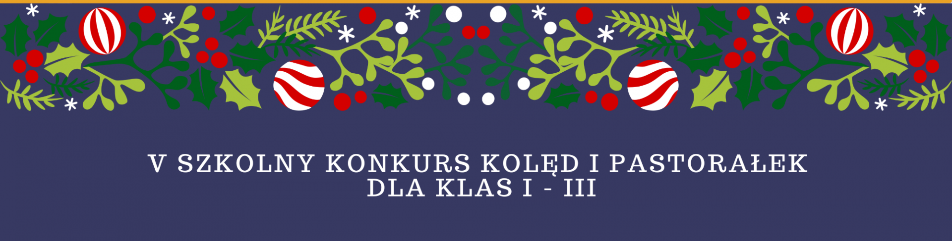V Szkolny Konkurs Kolęd i Pastorałek dla klas I - III