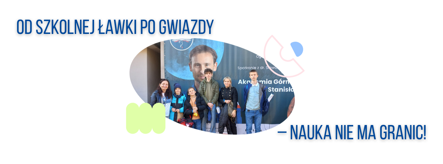 Spotkanie z polskim astronautą  – dr. Sławoszem Uznańskim-Wiśniewskim