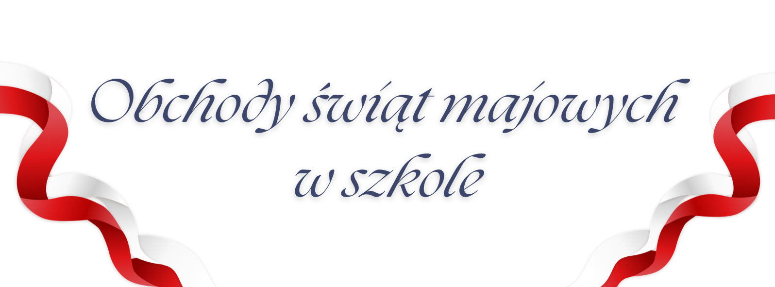 Akademia z okazji Święta Konstytucji 3 Maja