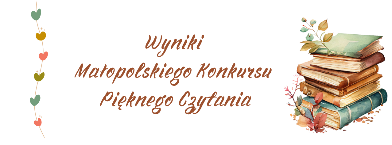 Wyniki Małopolskiego Konkursu Pięknego Czytania