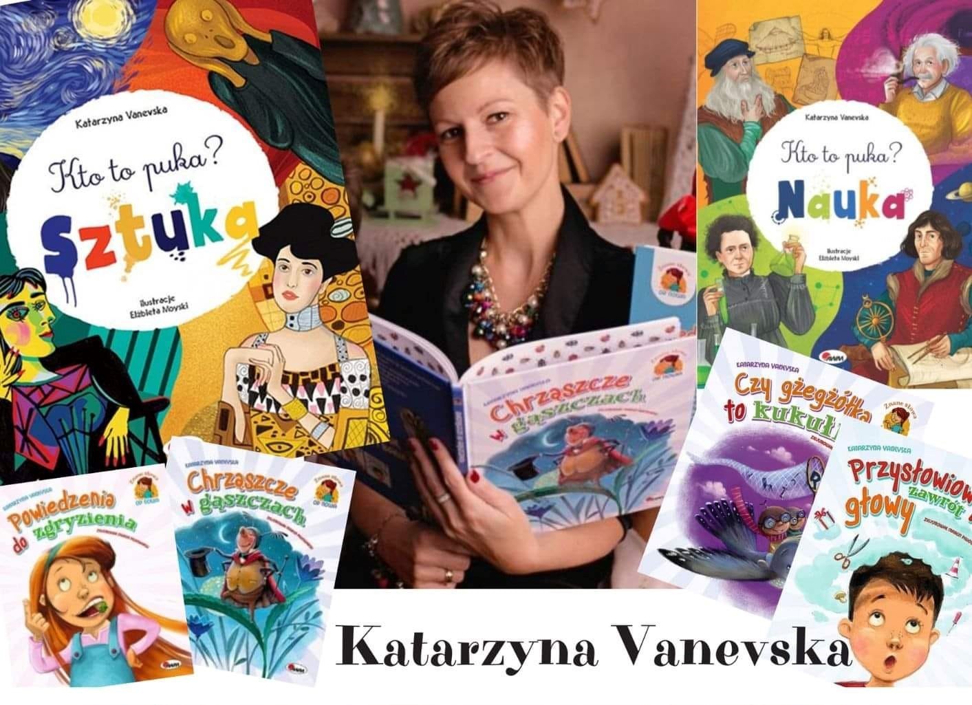 Warsztaty i spotkanie autorskie z panią Katarzyną Vanevską