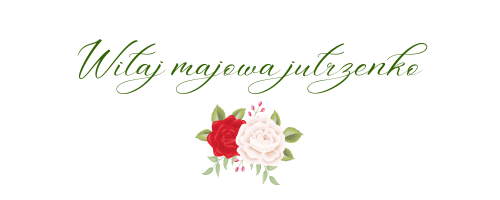 Święto 3 Maja - Patriotyzm i Tradycja