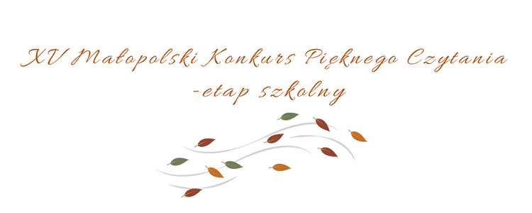 XV Małopolski Konkurs Pięknego Czytania - wyniki konkursu