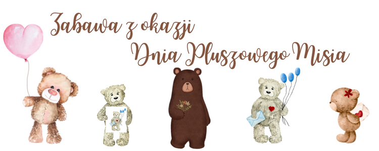 Dzień Pluszowego Misia