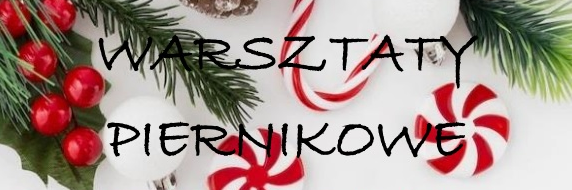 Warsztaty piernikowe