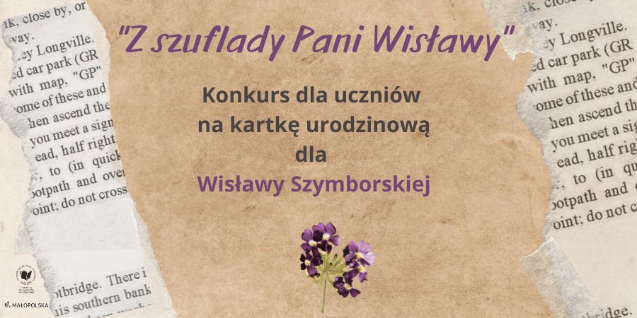 „Z szuflady pani Wisławy” - konkurs dla uczniów