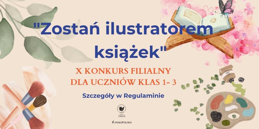 „Zostań ilustratorem książek” - konkurs dla uczniów klas I-III