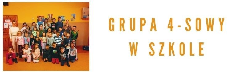 Szkolne życie - odwiedziny grupy 4 w szkole